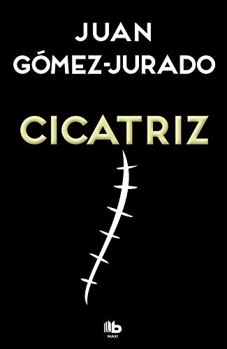 Cicatriz / Scar (B DE BOLSILLO MAXI)