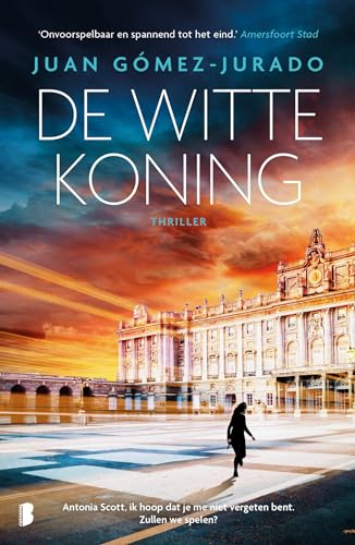 De witte koning: Deel 3 van de Antonia Scott-serie (Antonia Scott, 3) von Boekerij
