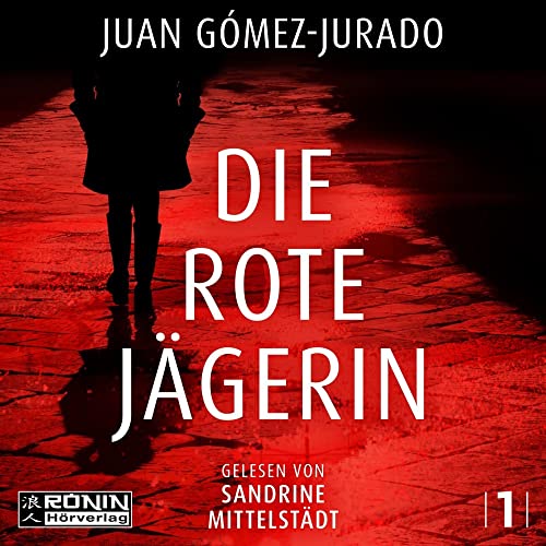 Die rote Jägerin: . (Antonia Scott)