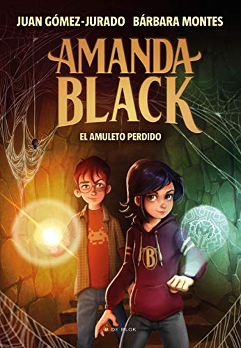 Amanda Black 2 - El amuleto perdido (Juan Gómez-Jurado y Bárbara Montes, Band 2)