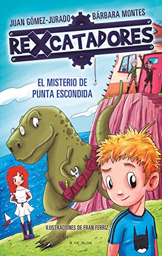 El misterio de Punta Escondida (Rexcatadores 1) (Escritura desatada, Band 1)