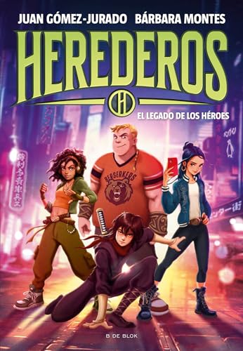 Herederos (del Universo Amanda Black) 1 - El legado de los héroes (Juan Gómez-Jurado y Bárbara Montes, Band 1)