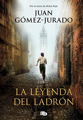 La leyenda del ladron (Ficción) von B de Bolsillo (Ediciones B)