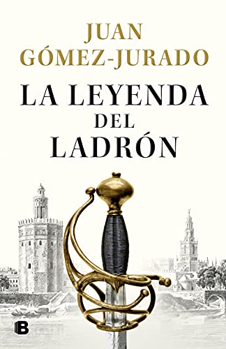 La leyenda del ladrón (Histórica) von B (Ediciones B)