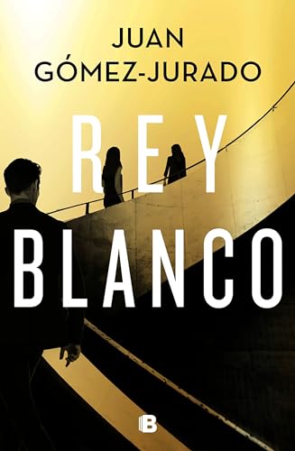 Rey Blanco/ White King (La Trilogía Reina Roja, 3, Band 3)