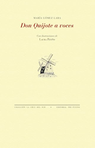 Don Quijote a voces (La Cruz del Sur, Band 1898) von Editorial Pre-Textos
