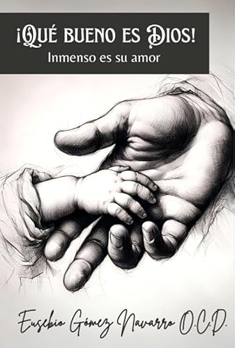 ¡Qué bueno es Dios!: Inmenso es su amor (Mundo y Dios, Band 70) von Secretariado Trinitario