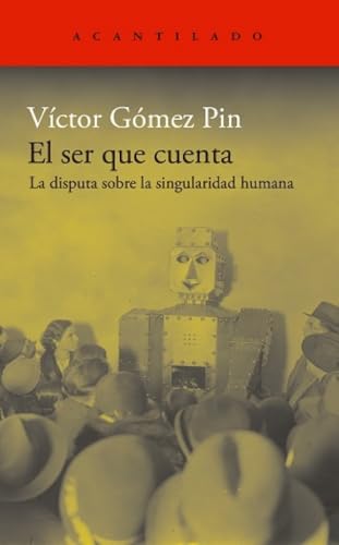 El ser que cuenta (El Acantilado, Band 499) von Acantilado