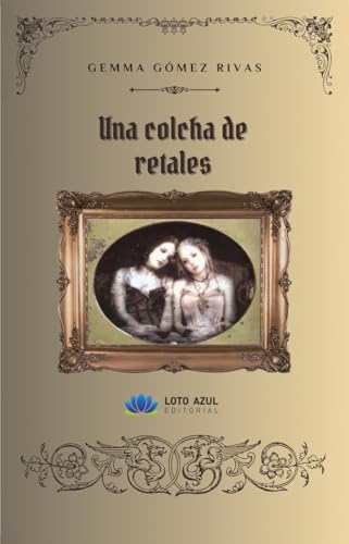 Una colcha de retales (Poesía) von Loto Azul