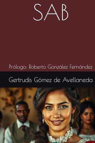 SAB: Prólogo: Roberto González Fernández von Independently published