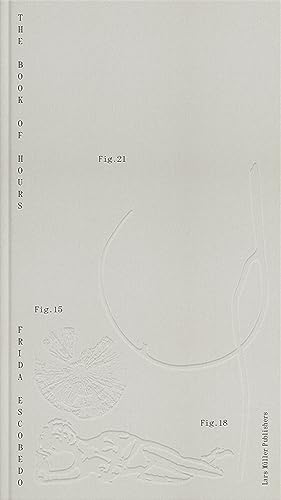 Frida Escobedo - The Book of Hours von Lars Müller Publishers
