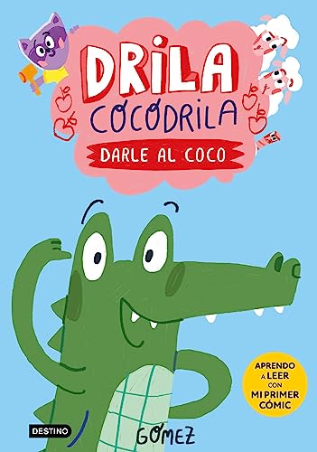 Drila Cocodrila 1. Darle al coco. Aprendo a leer
