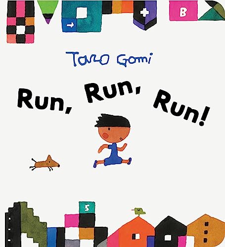 Run, Run, Run! (Taro Gomi)