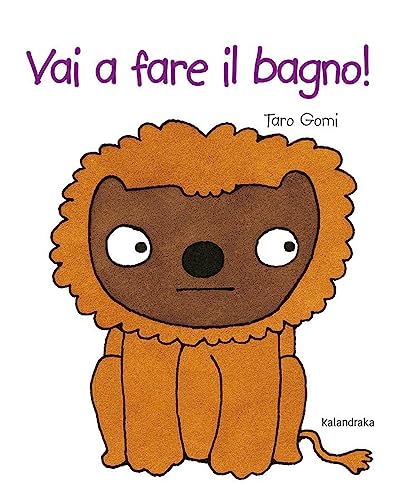 Vai a fare il bagno! (Gli albi di autore)