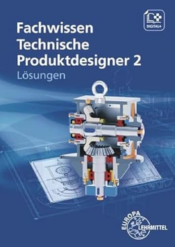Lösungen zu 15167 Fachwissen Technische Produktdesigner 2