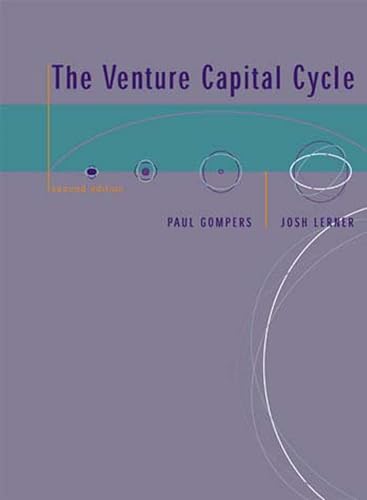 The Venture Capital Cycle, second edition (The MIT Press)