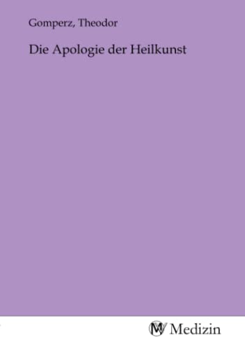 Die Apologie der Heilkunst von MV-Medizin