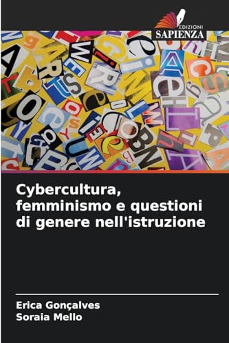 Cybercultura, femminismo e questioni di genere nell'istruzione von Edizioni Sapienza