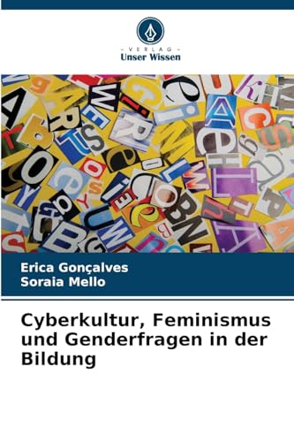 Cyberkultur, Feminismus und Genderfragen in der Bildung von Verlag Unser Wissen