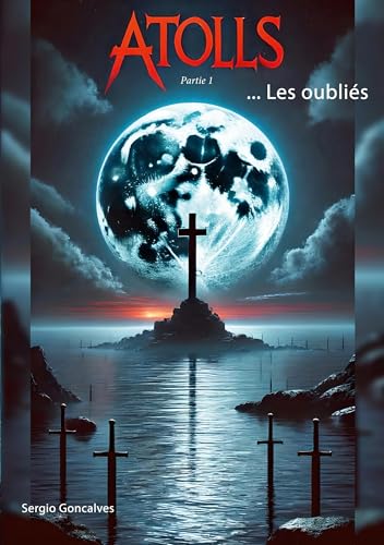 Attols...Les oubliés von BoD – Books on Demand – Frankreich