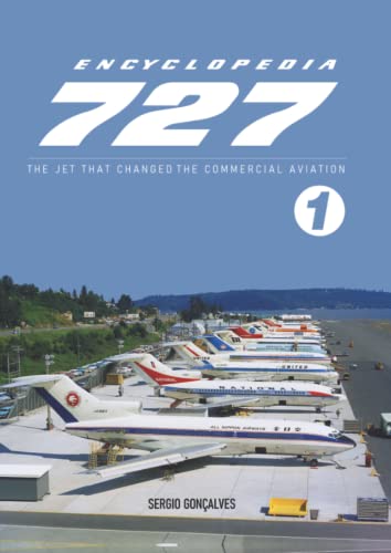 Encyclopedia 727: The Jet That Changed The Commercial Aviation von CBL - Camara Brasileira do Livro