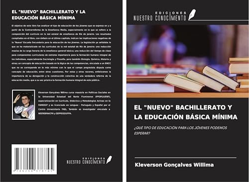 EL "NUEVO" BACHILLERATO Y LA EDUCACIÓN BÁSICA MÍNIMA: ¿QUÉ TIPO DE EDUCACIÓN PARA LOS JÓVENES PODEMOS ESPERAR? von Ediciones Nuestro Conocimiento