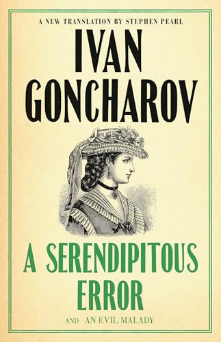 A Serendipitous Error and Two Incidents at Sea: An Evil Malady, Reproach. Explanation. Farewell (Alma Classics, 510)