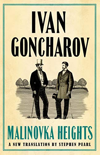Malinovka Heights: New Translation: Ivan Goncharov von Alma Books