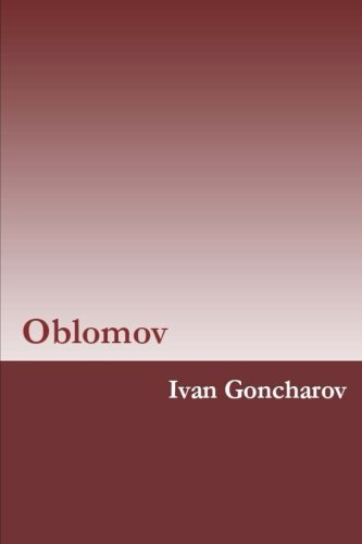 Oblomov by Ivan Goncharov von CreateSpace Independent Publishing Platform