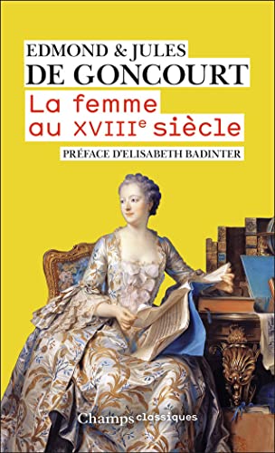 La femme au XVIIIe siècle von FLAMMARION