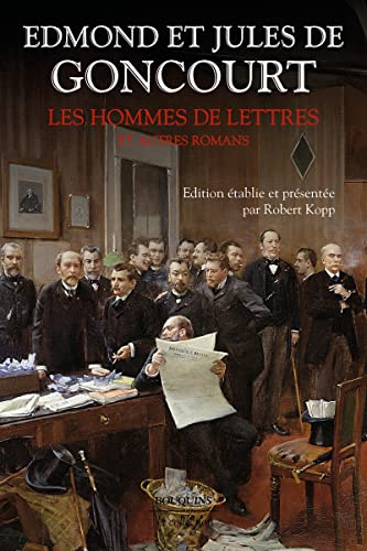 Les Hommes de lettres et autres romans von BOUQUINS