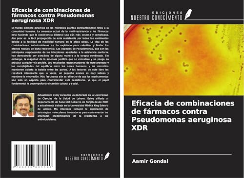 Eficacia de combinaciones de fármacos contra Pseudomonas aeruginosa XDR von Ediciones Nuestro Conocimiento