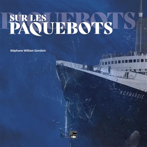 Sur les paquebots von DES FALAISES