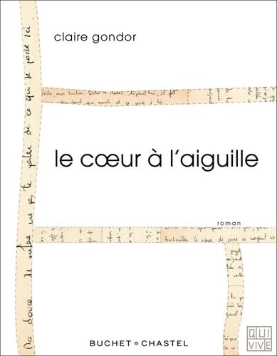 Le coeur à l aiguille, Libella: Roman