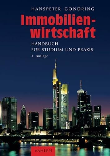 Immobilienwirtschaft: Handbuch für Studium und Praxis