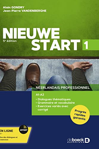 Nieuwe start 1 + corrigé: Néerlandais professionnel A1-A2 von DE BOECK SUP