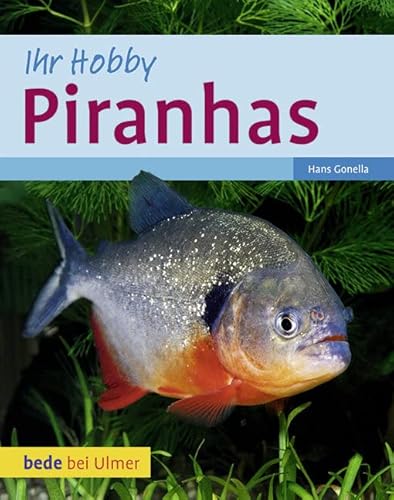 Piranhas von Verlag Eugen Ulmer