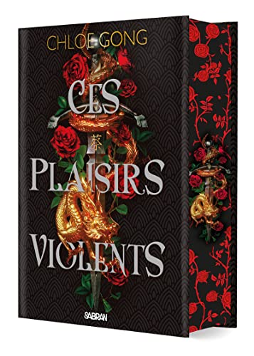 Ces plaisirs violents (relié collector) - Tome 01