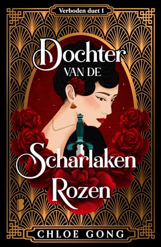 Dochter van de Scharlaken Rozen: Deel 1 van de Verboden duet-serie (Verboden duet, 1)