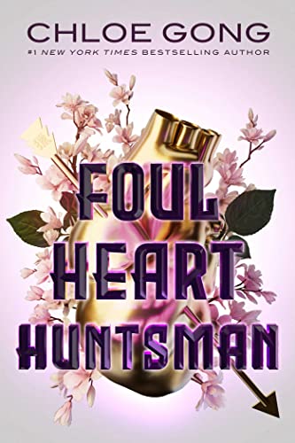 Foul Heart Huntsman (Foul Lady Fortune) von Simon + Schuster LLC
