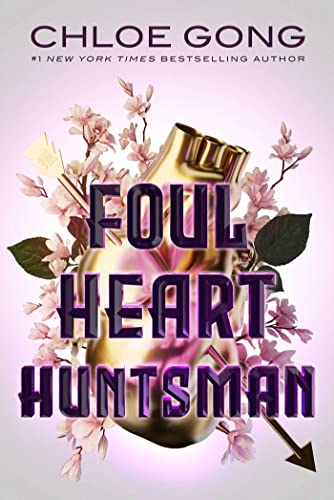 Foul Heart Huntsman (Foul Lady Fortune) von Margaret K. McElderry Books