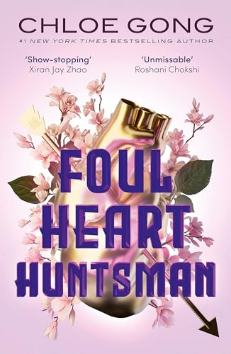 Foul Heart Huntsman: the unmissable, gripping and searingly romantic sequel to historical fantasy Foul Lady Fortune Foul Heart Huntsman: the unmissable, gripping and searingly romantic sequel to historical fantasy Foul Lady Fortune