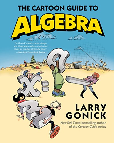 The Cartoon Guide to Algebra (Cartoon Guide Series) von William Morrow & Company
