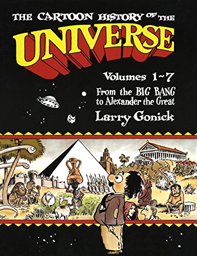 The Cartoon History of the Universe: Volumes 1-7: From the Big Bang to Alexander the Great von CROWN