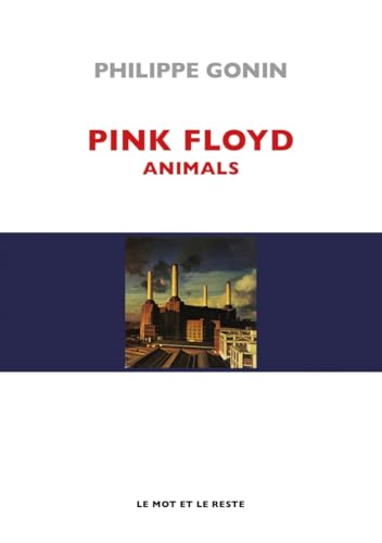 Pink Floyd - Animals Pink Floyd - Animals von MOT ET LE RESTE