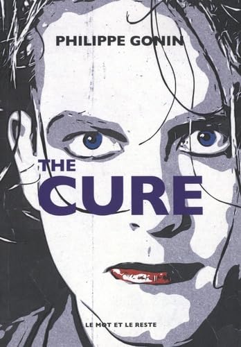 The Cure The Cure von MOT ET LE RESTE
