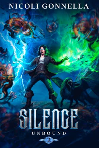 Silence: A LitRPG Adventure (Unbound, Band 2)