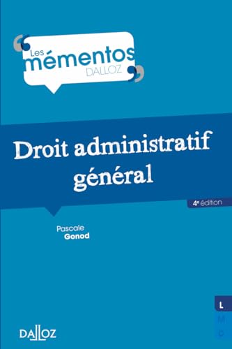 Droit administratif général. 4e éd. von DALLOZ