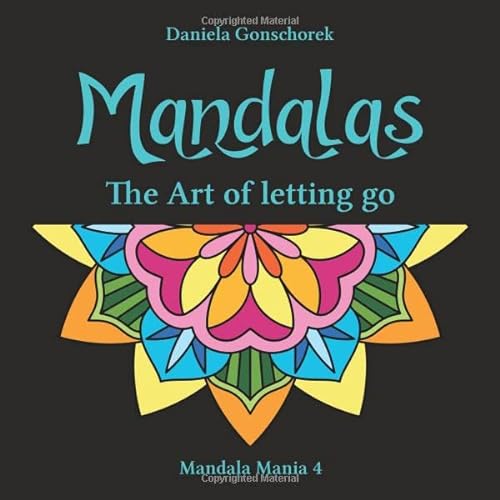 Mandalas: The Art of letting go