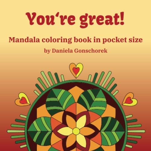 You're great!: Mandala coloring book in pocket size